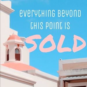 ALL BEYOND THIS POINT ARE SOLD!!